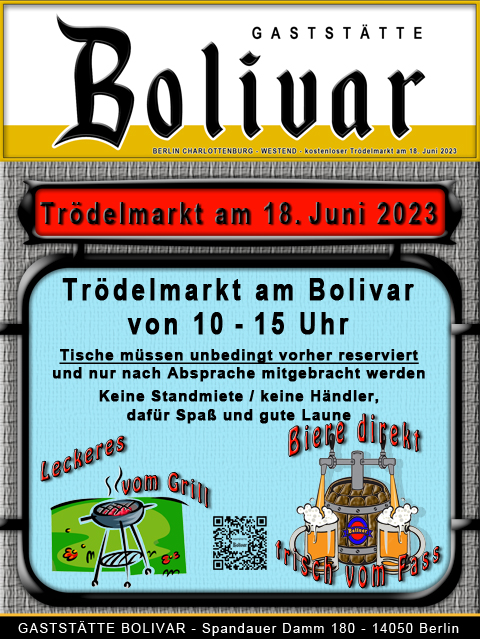 Am 18. Juni 2023 -  Der kostenlose Trödelmarkt am Bolivar, der Gaststätte in Berlin Charlottenburg, im Kiez vom Westend