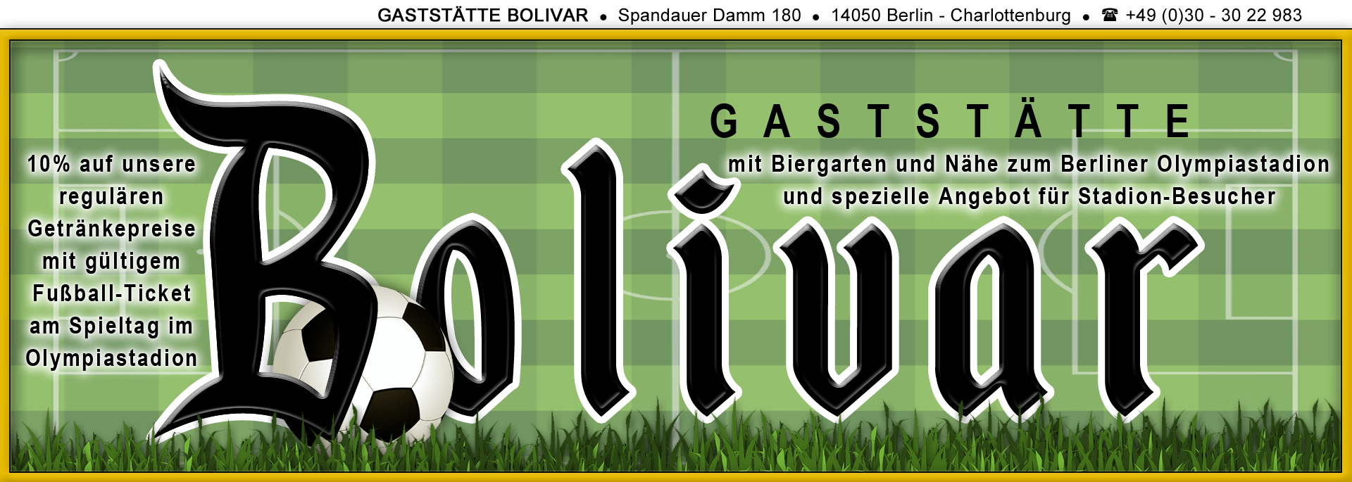 Fußballspiele im Berliner Olympiastadion und danach gemütlich etwas essen und trinken am Stadion - mit Ticket gibt es 10 Prozent auf unsere regulären Getränkepreise und weitere Angebote - Wohin in Berlin ins Bolivar